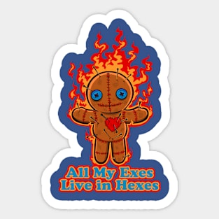 All My Exes Live In Hexes Sticker